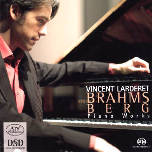 Vincent Larderet, Brahms • Berg / Ars Produktion