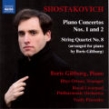Shostakovich, Piano Concertos Nos. 1 and 2 • String Quartet No. 8 / Naxos Shostakovich, Piano Concertos Nos. 1 and 2 • String Quartet No. 8 / Naxos