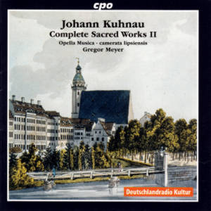 Johann Kuhnau, Complete Sacred Works Vol. 2 / cpo