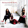 Mendelssohn & Hensel, Duette / Ars Produktion Mendelssohn & Hensel, Duette / Ars Produktion