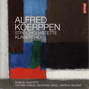 Alfred Koerppen, Streichquartette • Klaviertrio / gutingi