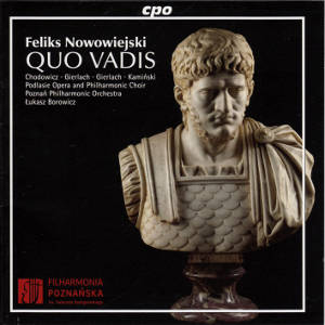 Feliks Nowowiejski, Quo Vadis / cpo