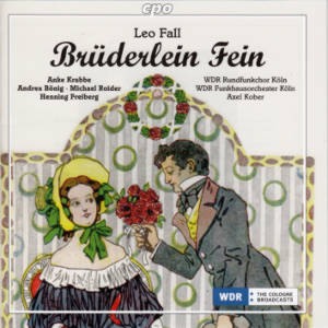 Leo Fall, Brüderlein fein / cpo Leo Fall, Brüderlein fein / cpo