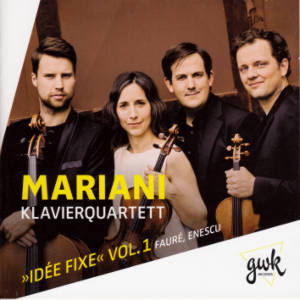 Idée Fixe Vol. 1, Mariani Klavierquartett / GWK Records