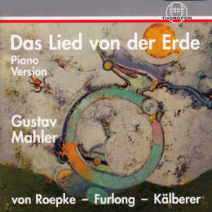 Gustav Mahler, Das Lied von der Erde / Thorofon