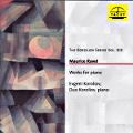 The Koroliov Series Vol. XIX, Maurice Ravel / Tacet The Koroliov Series Vol. XIX, Maurice Ravel / Tacet