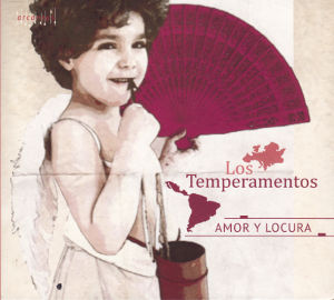 Los Temperamentos, Amor Y Locura / arcantus