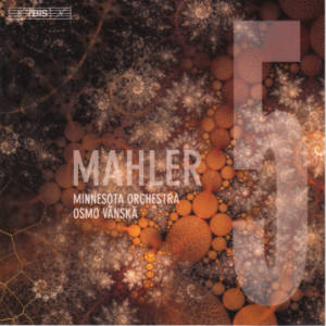 Mahler, Minnesota Orchestra • Osmo Vänskä / BIS