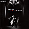 Timeless Light, estonian cello works / BIS Timeless Light, estonian cello works / BIS