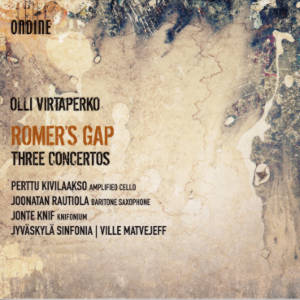 Olli Virtaperko, Romer's Gap / Ondine Olli Virtaperko, Romer's Gap / Ondine