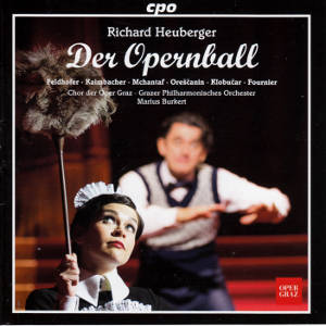 Richard Heuberger, Der Opernball / cpo