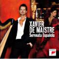 Xavier de Maistre, Serenata Española / Sony Classical Xavier de Maistre, Serenata Española / Sony Classical