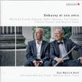 Debussy et ses amis, Works by Claude Debussy, Albert Roussel, Paul Dukas, Francis Poulenc and Maurice Ravel / Genuin Debussy et ses amis, Works by Claude Debussy, Albert Roussel, Paul Dukas, Francis Poulenc and Maurice Ravel / Genuin