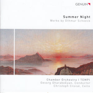 Summer Night, Works by Othmar Schoeck / Genuin