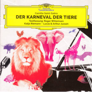Saint-Saëns Saint-Saëns, Der Karneval der Tiere, Foto: DG Saint-Saëns Saint-Saëns, Der Karneval der Tiere, Foto: DG