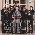 Octets, I Solisti della Scala / Warner Classics Octets, I Solisti della Scala / Warner Classics