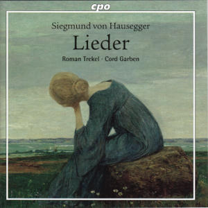 Siegmund von Hausegger, Lieder / cpo
