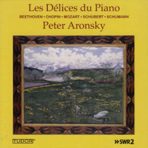 Les Délices du Piano, Peter Aronsky / Tudor Les Délices du Piano, Peter Aronsky / Tudor