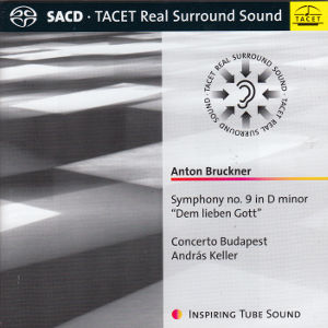 Anton Bruckner, Symphony No. 9 in D minor Dem lieben Gott / Tacet