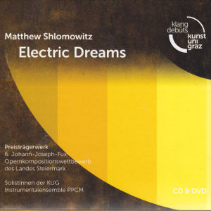 Matthew Shlomowitz, Electric Dreams / Klangdebüts