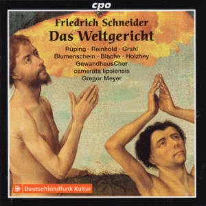 Friedrich Schneider, Das Weltgericht / cpo