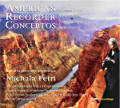 American Recorder Concertos / OUR Recordings American Recorder Concertos / OUR Recordings