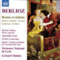 Berlioz, Roméo et Juliette / Naxos Berlioz, Roméo et Juliette / Naxos