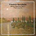 Friedrich Gernsheim, String Quartets Vol. 1 / cpo Friedrich Gernsheim, String Quartets Vol. 1 / cpo