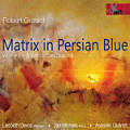 Robert Groslot, Matrix in Persian Blue / TYXart Robert Groslot, Matrix in Persian Blue / TYXart