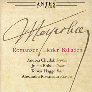 Meyerbeer, Romanzen Lieder Balladen / Antes