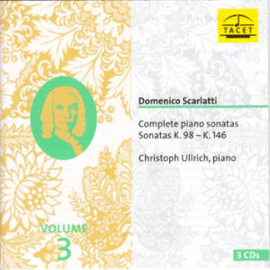 Domenico Scarlatti, Complete piano sonatas Vol. 3 / Tacet