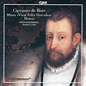 Cipriano de Rore, Missa »Vivat Felix Hercules« and Motets / cpo