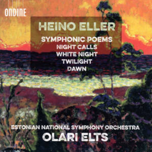 Heino Eller, Symphonic Poems / Ondine