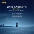 Juris Karlsons, Oremus - Sacred Choral Works / Ondine Juris Karlsons, Oremus - Sacred Choral Works / Ondine