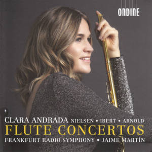 Flute Concertos, Nielsen • Ibert • Arnold / Ondine Flute Concertos, Nielsen • Ibert • Arnold / Ondine