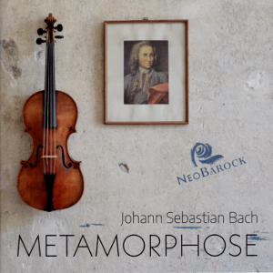 Johann Sebastian Bach - Metamorphose, NeoBarock / Ambitus
