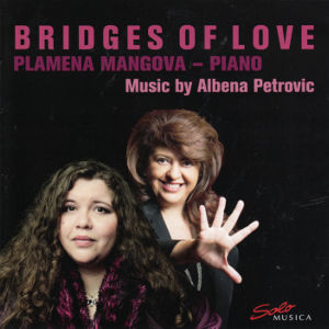 Bridges of Love, Music by Albena Petrovic
