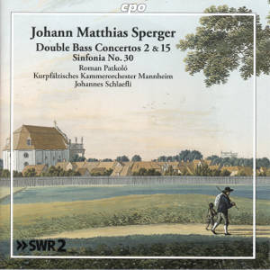 Johann Matthias Sperger, Double Bass Concertos 2 & 15, Sinfonia No. 30