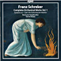 Franz Schreker, Orchestral Works Vol. 1