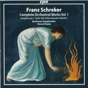 Franz Schreker, Orchestral Works Vol. 1