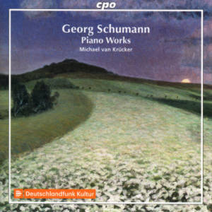 Georg Schumann, Klavierwerke • Piano Works Georg Schumann, Klavierwerke • Piano Works
