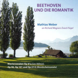 Beethoven und die Romantik, Mathias Weber an Richard Wagners Érard-Flügel Beethoven und die Romantik, Mathias Weber an Richard Wagners Érard-Flügel