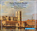 Georg Friedrich Händel, Complete Piano Concertos Georg Friedrich Händel, Complete Piano Concertos