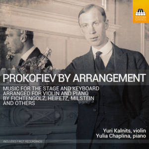 Prokofiev by Arrangement, Music for Violin and Piano