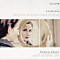 o luna mia, Works by Merula, Romano, Debussy and Seilov o luna mia, Works by Merula, Romano, Debussy and Seilov