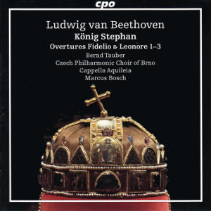 Ludwig van Beethoven, König Stephan • Overtures Fidelio & Leonore 1-3