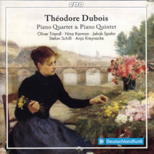 Théodore Dubois, Piano Quartet & Piano Quintet Théodore Dubois, Piano Quartet & Piano Quintet