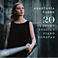 20th Century Russian Piano Sonatas, Anastasia Yasko 20th Century Russian Piano Sonatas, Anastasia Yasko