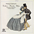 Philipp Fahrbach, Waltzes • Marches • Polkas Philipp Fahrbach, Waltzes • Marches • Polkas