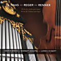 Haas – Reger – Renner, Works for violin and organ Haas – Reger – Renner, Works for violin and organ
